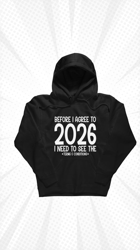 2026 Terms and Conditions Hoodie