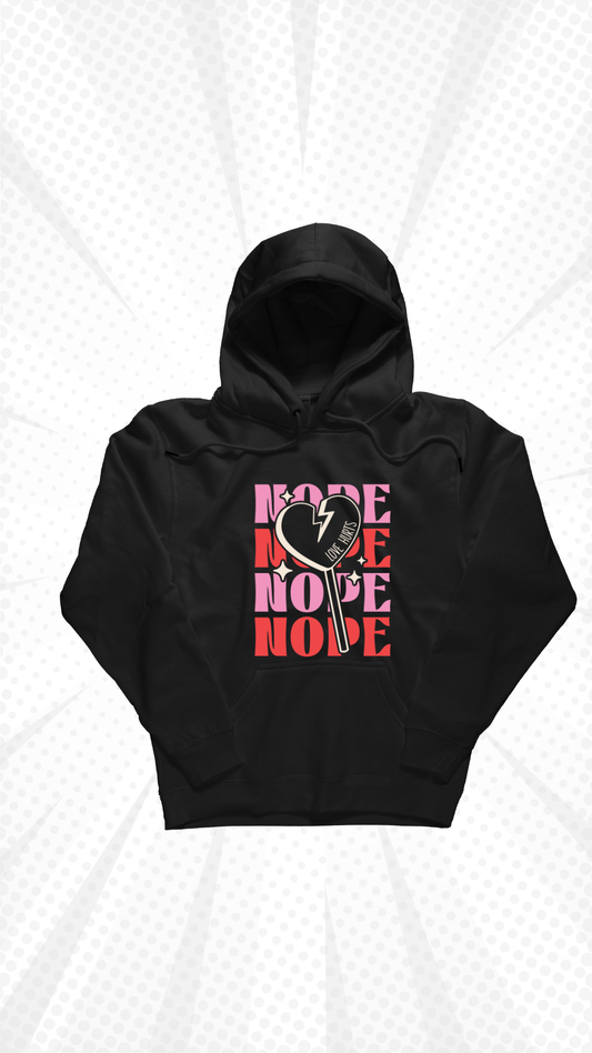 Nope Valentine Hoodie